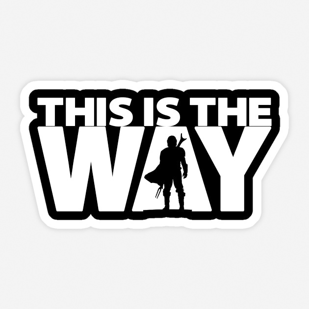 This is the way is world. Наклейка Мандалорец стикер. Логотип мандалорца. Mandalorian надпись. Мандалорец this is the way.